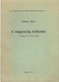 Makkay János - A magyarság keletkezése