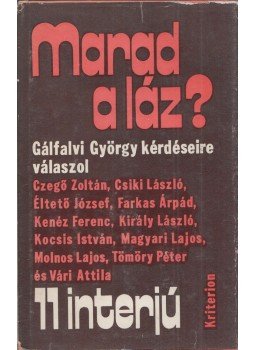 Gálfalvi György - Marad a láz? Gálfalvi György - Marad a láz?, Bukarest 1977 antikvár könyv