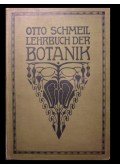 Schmeil, Otto - Lehrbuch der Botanik für höhere Lehranstalten und die Hand des Lehrers, sowie für alle Freunde der Natur