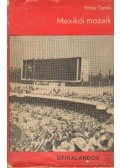 Vitray Tamás - Mexikói mozaik