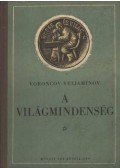Veljaminov - Voroncov, B. A. - A világmindenség
