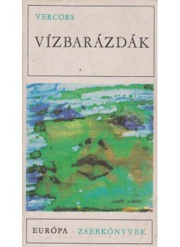 Vercors - Vízbarázdák Vercors - Vízbarázdák, Budapest 1975 antikvár könyv