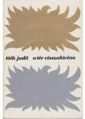 Tóth Judit - A tér visszahívása