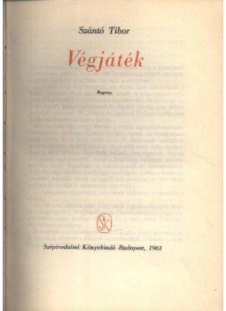 Szántó Tibor - Végjáték Szántó Tibor - Végjáték, Budapest 1963 antikvár könyv