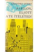 Otero, Lisandro - Babilon, eljött a te ítéleted!