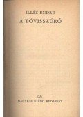 Illés Endre - A tövisszúró