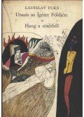 Fuks, Ladislav - Utazás az ígéret földjére / Hang a sötétből