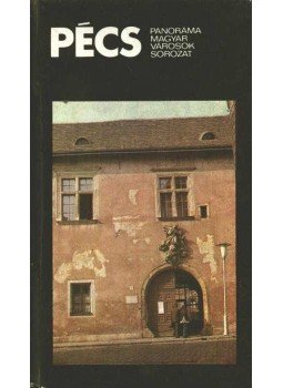 Csorba Csaba - Pécs Csorba Csaba - Pécs, Budapest 1983 antikvár könyv