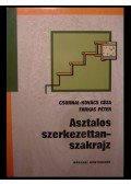 Csornai-Kovács Géza,Farkas Péter - Asztalos szerkezettan-szakrajz