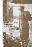 Kristóf Attila - Konok zsaruk, hiszékeny gyilkosok