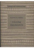 Kazinczy Ferenc - Pályám emlékezete