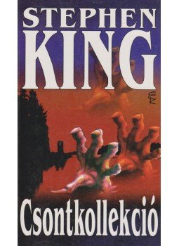 Stephen King - Csontkollekció Stephen King - Csontkollekció, Budapest 2002 antikvár könyv