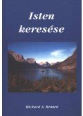 Richard Bennett,Bennett, Richard A. - Isten keresése