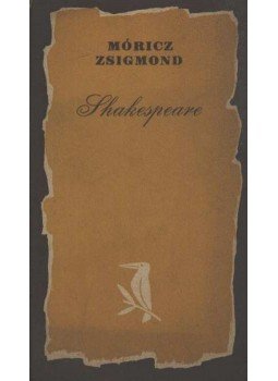 Móricz Zsigmond - Shakespeare Móricz Zsigmond - Shakespeare, 1947 antikvár könyv