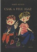 Bakó Ágnes - Csak a fele igaz