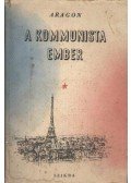 Aragón - A kommunista ember