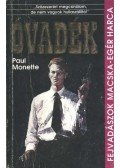 Monette, Paul - Óvadék
