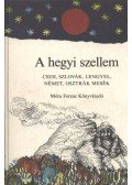 Dégh Linda - A hegyi szellem