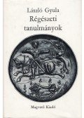 László Gyula - Régészeti tanulmányok
