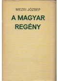 Mezei József - A magyar regény
