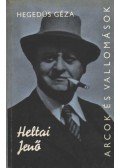 Hegedüs Géza - Heltai Jenő