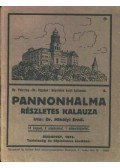 Dr. Mihályi Ernő - Pannonhalma részletes kalauza