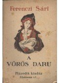 Ferenczi Sári - A vörös daru