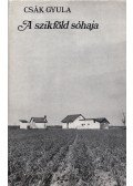 Csák Gyula - A szikföld sóhaja