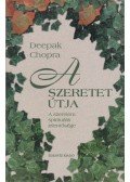 Deepak Chopra - A szeretet útja