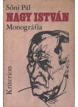 Sőni Pál - Nagy István Sőni Pál - Nagy István, Bukarest 1977 antikvár könyv