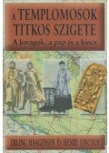 Lincoln, Henry,Haagensen, Erling - A templomosok titkos szigete