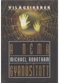 Michael Robotham - A néma gyanúsított