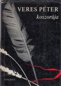 Rádics József - Veres Péter koszorúja