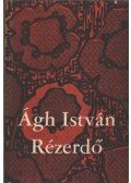 Ágh István - Rézerdő