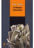 Franz Kafka - Elbeszélések / Erzählungen