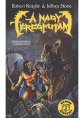 Stone, Jeffrey,Knight, Robert - A Nagy Féregfutam