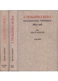 Gratz Gusztáv - A dualizmus kora I-II. (reprint)