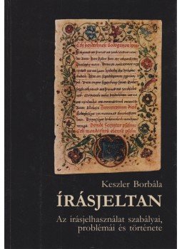 Keszler Borbála - Írásjeltan Keszler Borbála - Írásjeltan, Budapest 2004 antikvár könyv