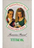 Pascal, Francine - Titkok
