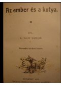 K. Nagy Sándor - Az ember és a kutya