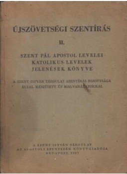 - Újszövetségi Szentírás II. - Újszövetségi Szentírás II., Budapest 1957 antikvár könyv