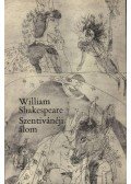 William Shakespeare - Szentivánéji álom