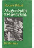 Kocsis Rózsa - Megszépült szegénység