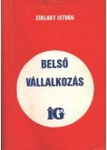 Síklaky István - Belső vállalkozás