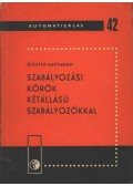 Hartmann, Günter - Szabályozási körök kétállású szabályozókkal