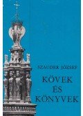 Szauder József - Kövek és könyvek