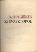 Maliskin, Alekszandr - Szevasztopol