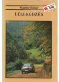 Walser, Martin - Lélekedzés