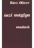Rácz Olivér - Őszi máglya