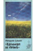 Hangyás László - Egészséget az életnek
